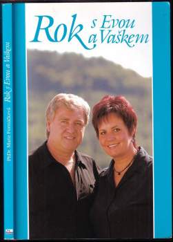 Rok s Evou a Vaškem