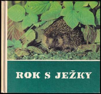 Friedrich W Stöcker: Rok s ježky