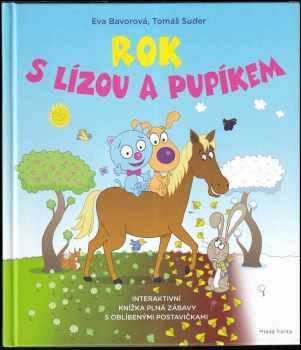 Rok s Lízou a Pupíkem