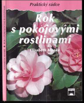 Elisabeth Manke: Rok s pokojovými rostlinami