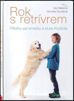 Dan Materna: Rok s retrívrem