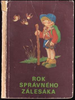 Edita Plicková: Rok správného zálesáka