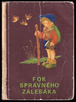 Edita Plicková: Rok správného zálesáka