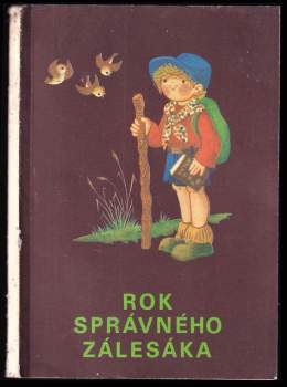 Rok správného zálesáka
