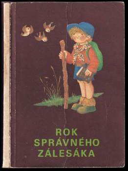 Rok správného zálesáka