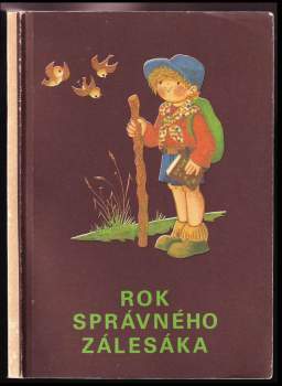 Edita Plicková: Rok správného zálesáka