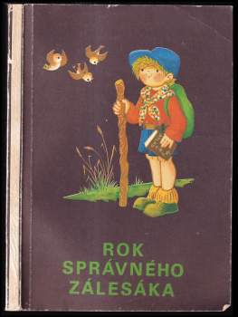 Rok správného zálesáka