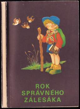 Rok správného zálesáka