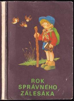 Edita Plicková: Rok správného zálesáka