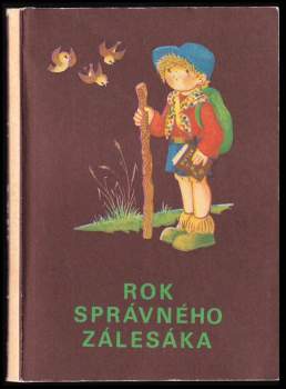 Rok správného zálesáka