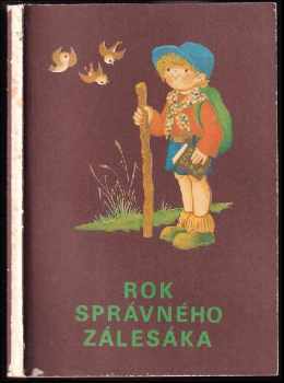Rok správného zálesáka