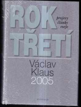 Václav Klaus: Rok třetí