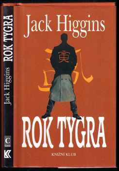 Rok tygra - Jack Higgins (1998, Knižní klub) - ID: 541684