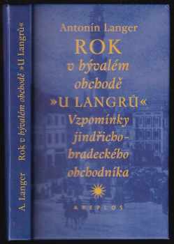 Rok v bývalém obchodě "U Langrů"