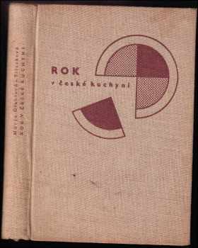 Rok v české kuchyni - Marie Úlehlová-Tilschová (1957, SZdN) - ID: 804746