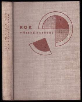 Marie Úlehlová-Tilschová: Rok v české kuchyni