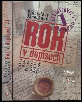 Rok v dopisech - 1. díl : Leden, únor, březen, duben, květen, červen - První díl