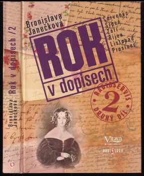 Bronislava Janečková: Rok v dopisech