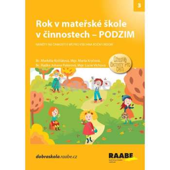 Rok v mateřské škole v činnostech - podzim