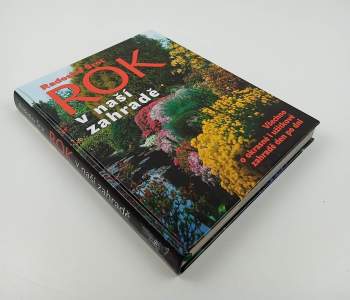 Rok v naší zahradě