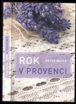 Rok v Provenci - Peter Mayle (2017, Argo) - ID: 764136