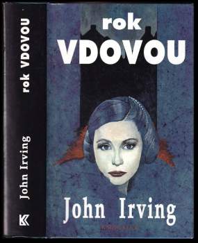 John Irving: Rok vdovou