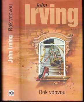 John Irving: Rok vdovou