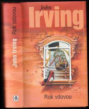 Rok vdovou - John Irving (2007, Odeon) - ID: 1140514