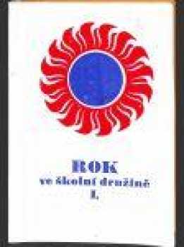 Helena Bednárová: Rok ve školní družině