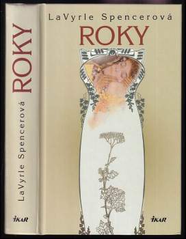 LaVyrle Spencer: Roky