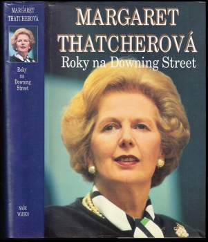 Margaret Thatcher: Roky na Downing Street