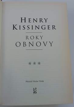 Henry Kissinger: Roky obnovy