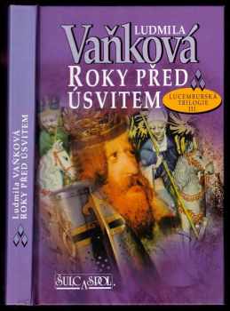 Ludmila Vaňková: Roky před úsvitem