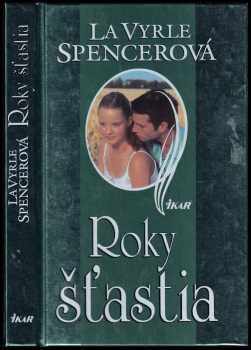 LaVyrle Spencer: Roky šťastia