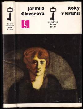Jarmila Glazarová: Roky v kruhu