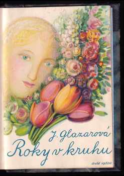 Jarmila Glazarová: Roky v kruhu