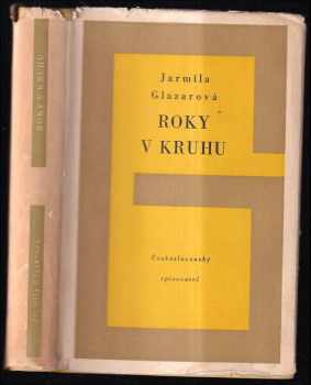 Jarmila Glazarová: Roky v kruhu