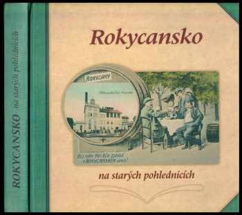 Rokycansko na starých pohlednicích