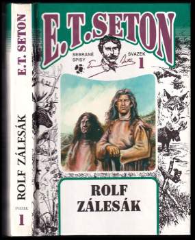 Ernest Thompson Seton: Rolf zálesák