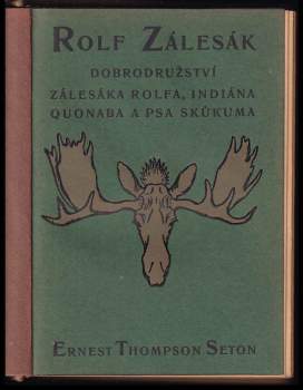 Ernest Thompson Seton: Rolf zálesák