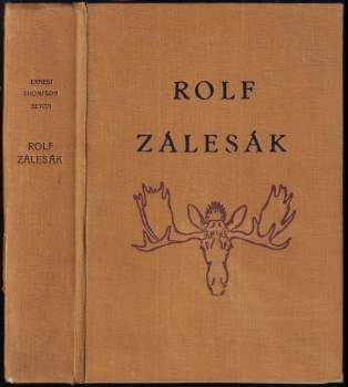 Ernest Thompson Seton: Rolf zálesák