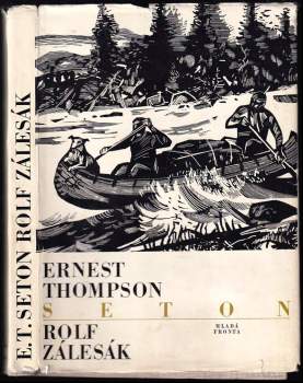 Ernest Thompson Seton: Rolf zálesák
