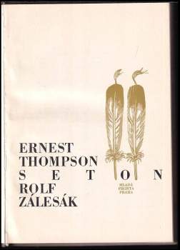 Ernest Thompson Seton: Rolf zálesák