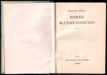 Stanislav Reiniš: Román bludné divočiny