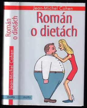 Jean-Michel Cohen: Román o dietách