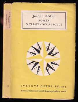 Joseph Bédier: Román o Tristanovi a Isoldě