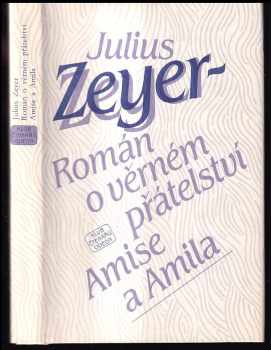Román o věrném přátelství Amise a Amila - Julius Zeyer (1983, Odeon) - ID: 442425