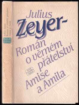 Román o věrném přátelství Amise a Amila - Julius Zeyer (1983, Odeon) - ID: 572175