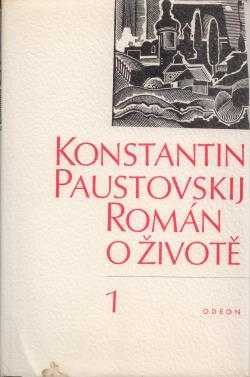 Konstantin Georgijevič Paustovskij: Román o životě