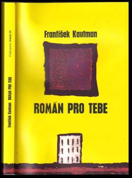 František Kautman: Román pro tebe